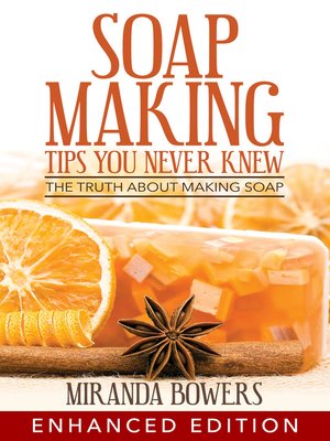 cover image of Soap Making Tips You Never Knew